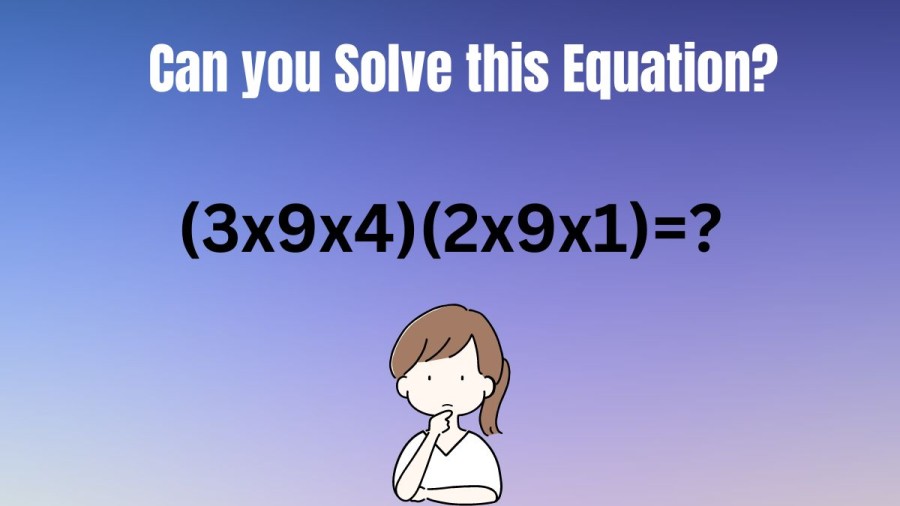 Casse-tête pour Genius Minds : Pouvez-vous résoudre cette équation ?